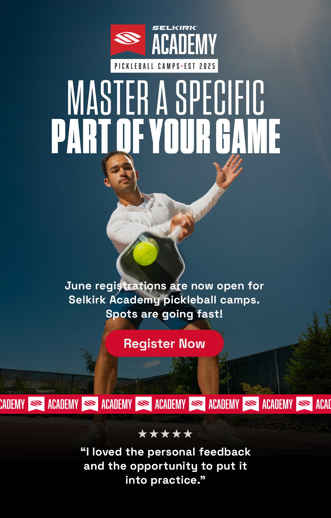 Master a specific part of your game. June Registrations are now open for Selkirk Academy pickleball camps. Spots are going fast!