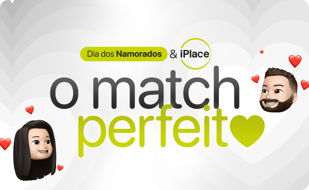Dia dos namorados iPlace