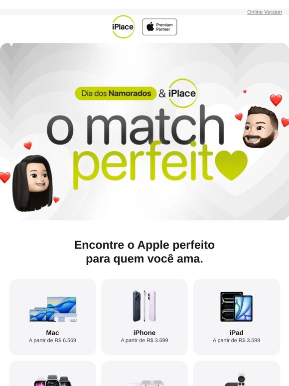 Dia dos Namorados + iPlace = match perfeito