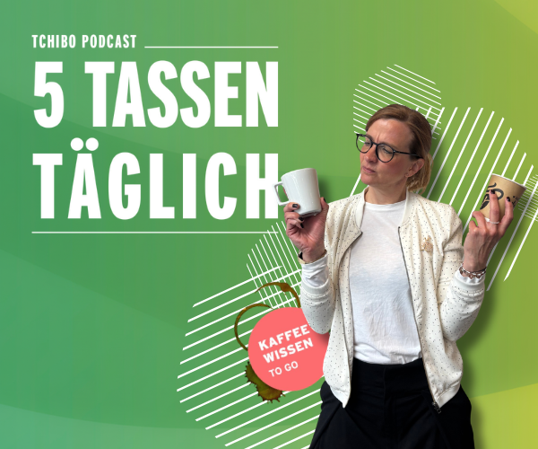 Tchibo Podcast