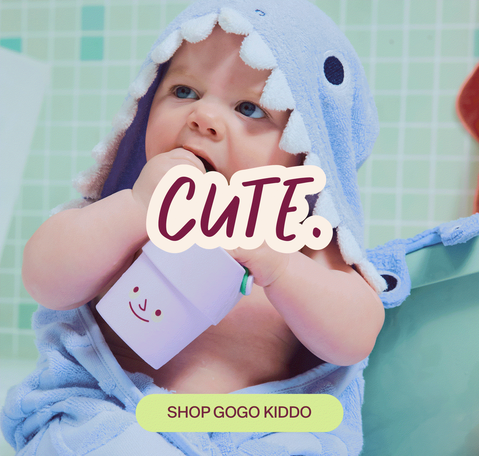 Cute. Clever. Parent-Approved. SHOP GOGO KIDDO