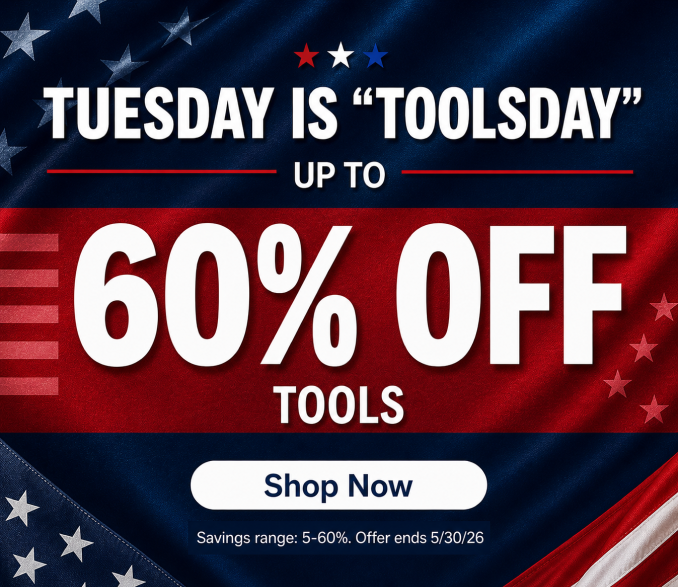 Tuesday is "ToolsDay - Up to 60% off Tools