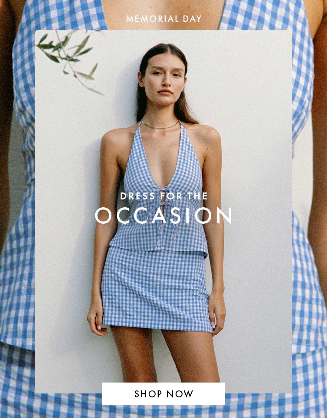 Memorial Day Styles - Shop Now.