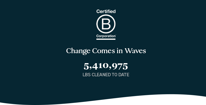 Certified B Corporation . Change Comes in Waves. 