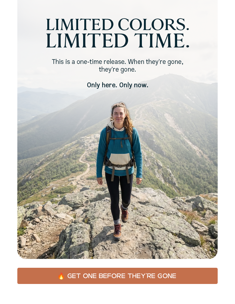 LIMITED COLORS. LIMITED TIME. This is a one time release. When they're gone, they're gone. Only here. Only now. GET ONE BEFORE THEY'RE GONE
