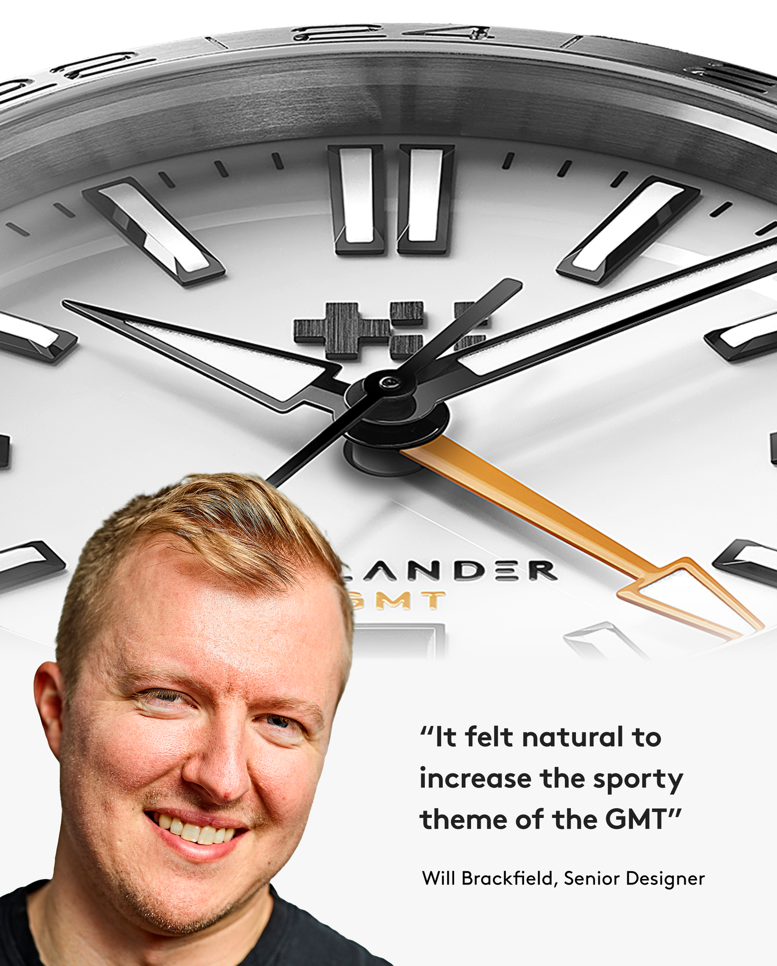 "It felt natural to increase the sporty theme of the GMT" - Will Brackfield, Senior Designer