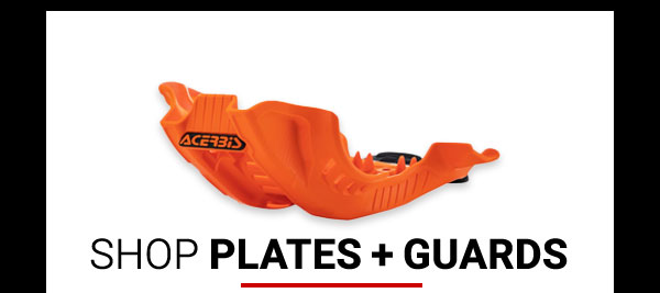 Plates + Guards