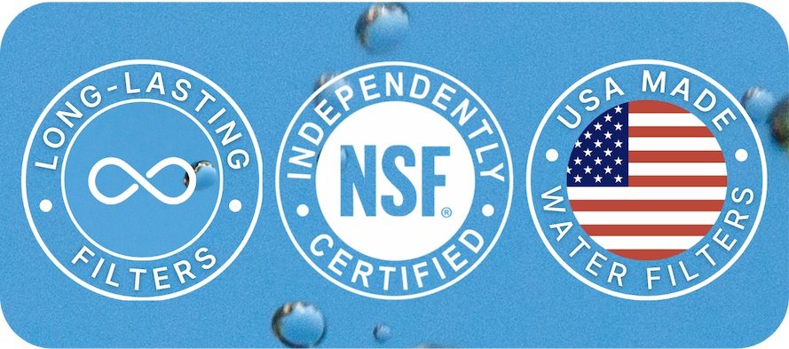 Long-Lasting Filters, NSF Certified, Usa Made Water Filters