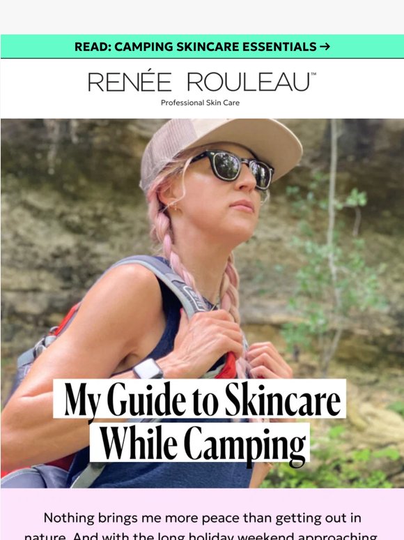 The best skincare routine for camping