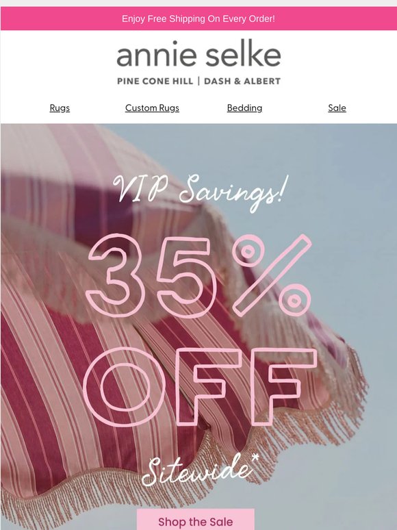 VIPs Get 35% Off Sitewide