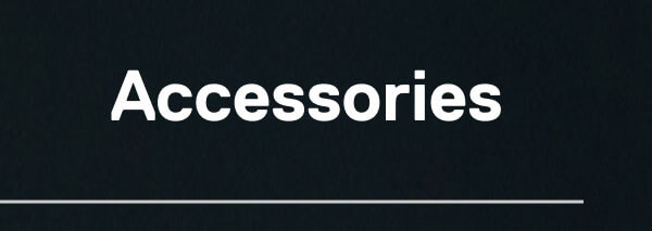Accessories