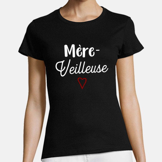 T-shirt femme mère veilleuse cadeau | tostadora