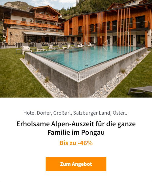 Erholsame Alpen-Auszeit für die ganze Familie im Pongau