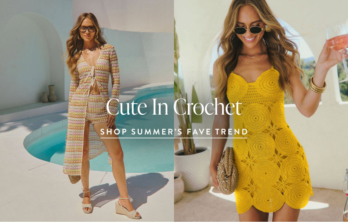 Cute in Crochet. Shop Summer's Fave Trend