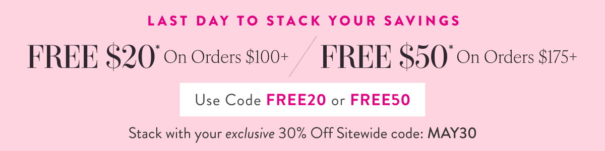 Free $20 On Orders $100+ | Free $50 on Orders $175+ 