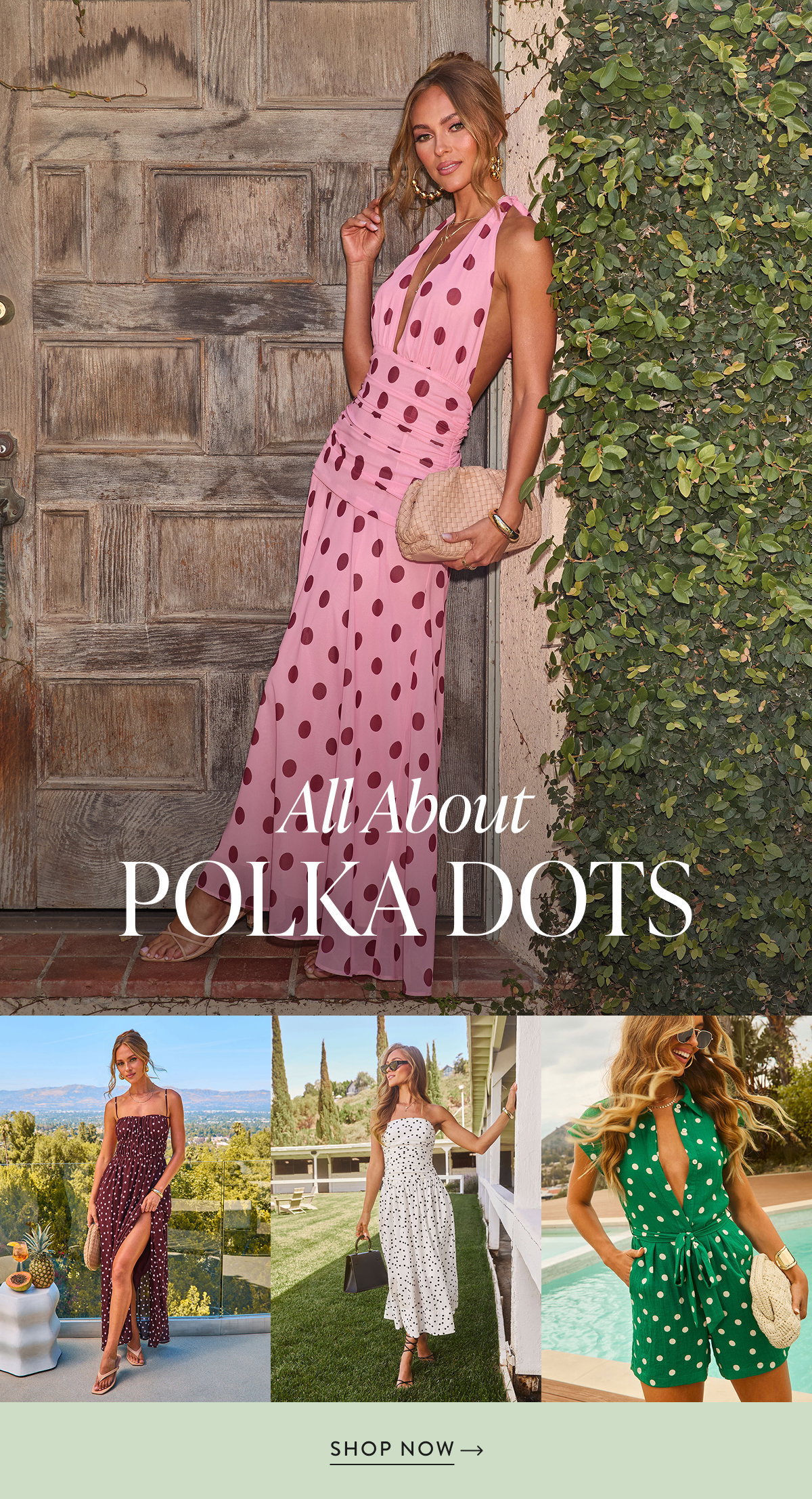 All About Polka Dots. Shop Now