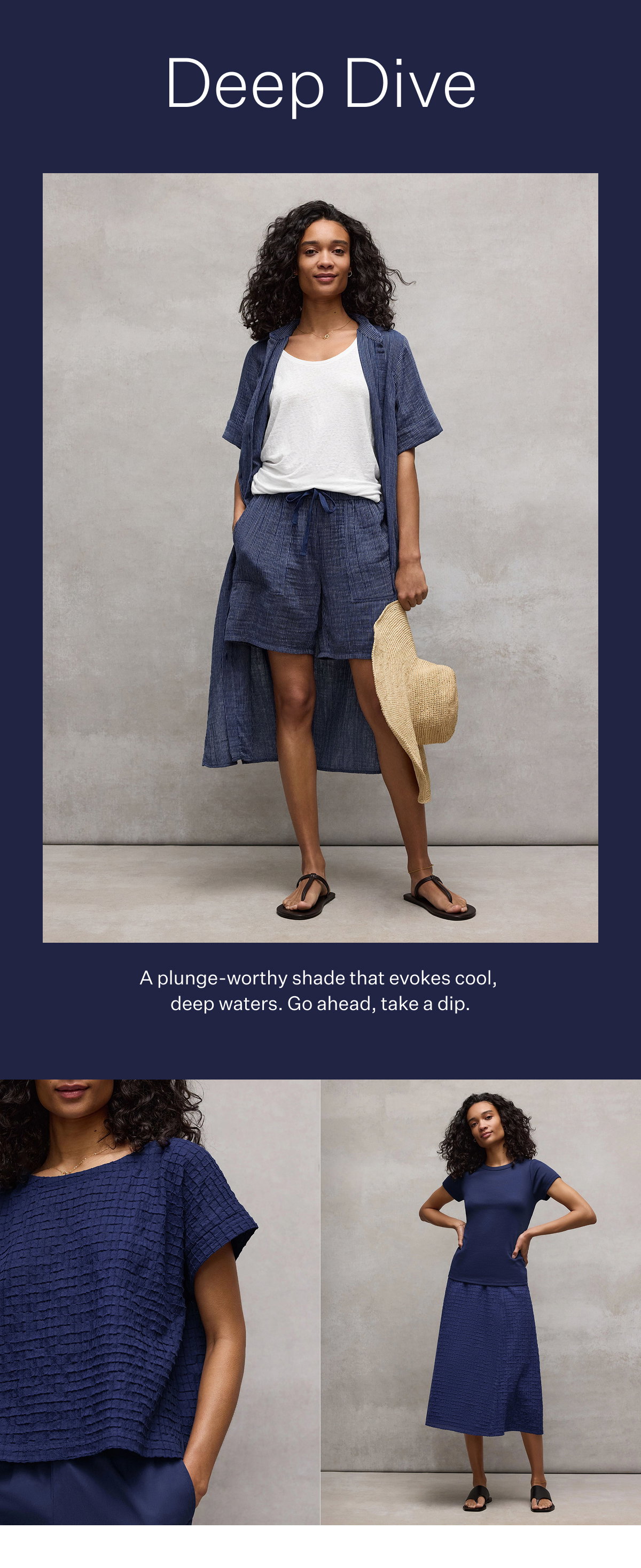 Deep Dive. A plunge-worthy shade that evokes cool, deep waters. go ahead, take a dip.