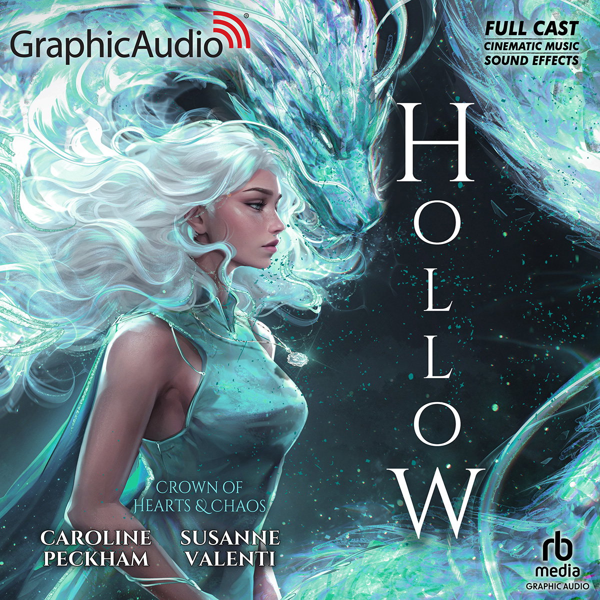 Crown of Hearts and Chaos 1: Hollow by Caroline Peckham and Susanne Valenti
