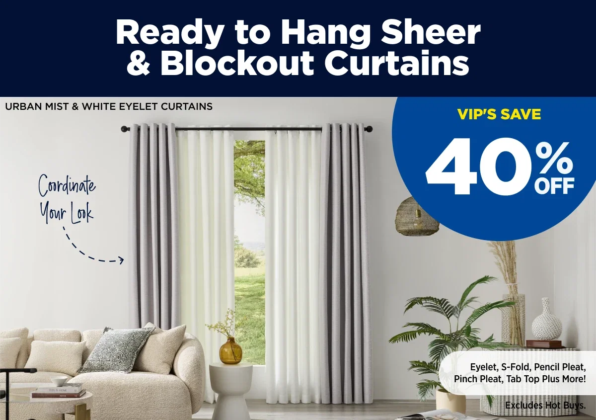 Ready to Hang Sheer & Blockout Curtains