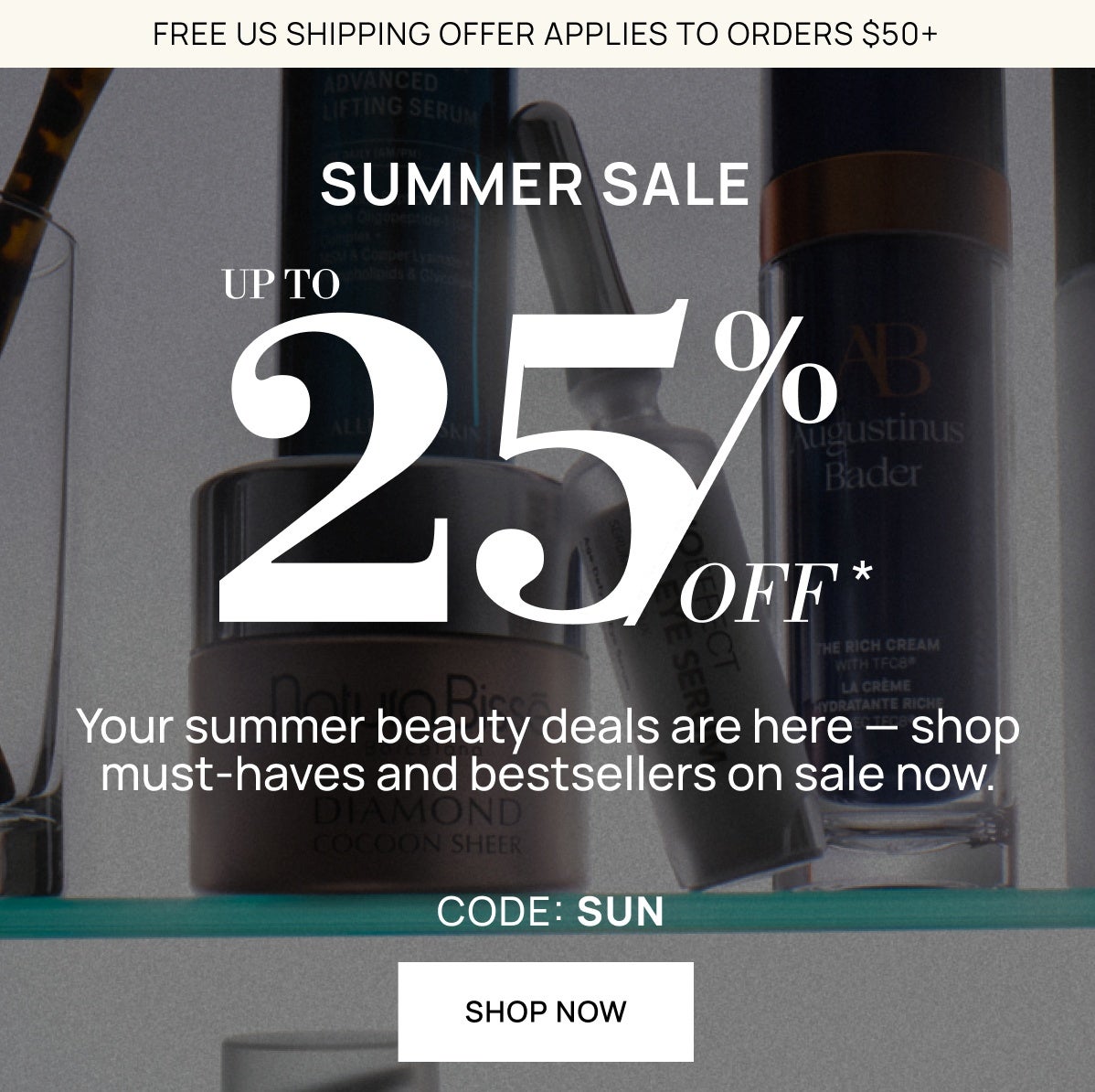 Summer Sale up to 25% off with code SUN