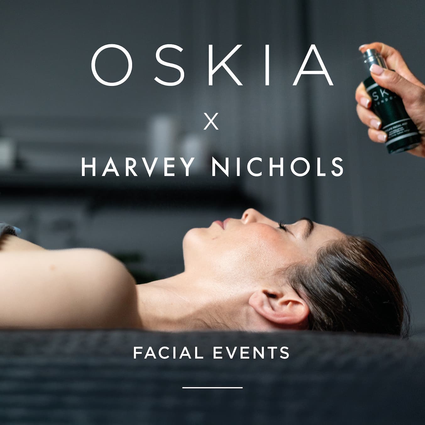 OSKIA x Harvey Nichols Facial Events