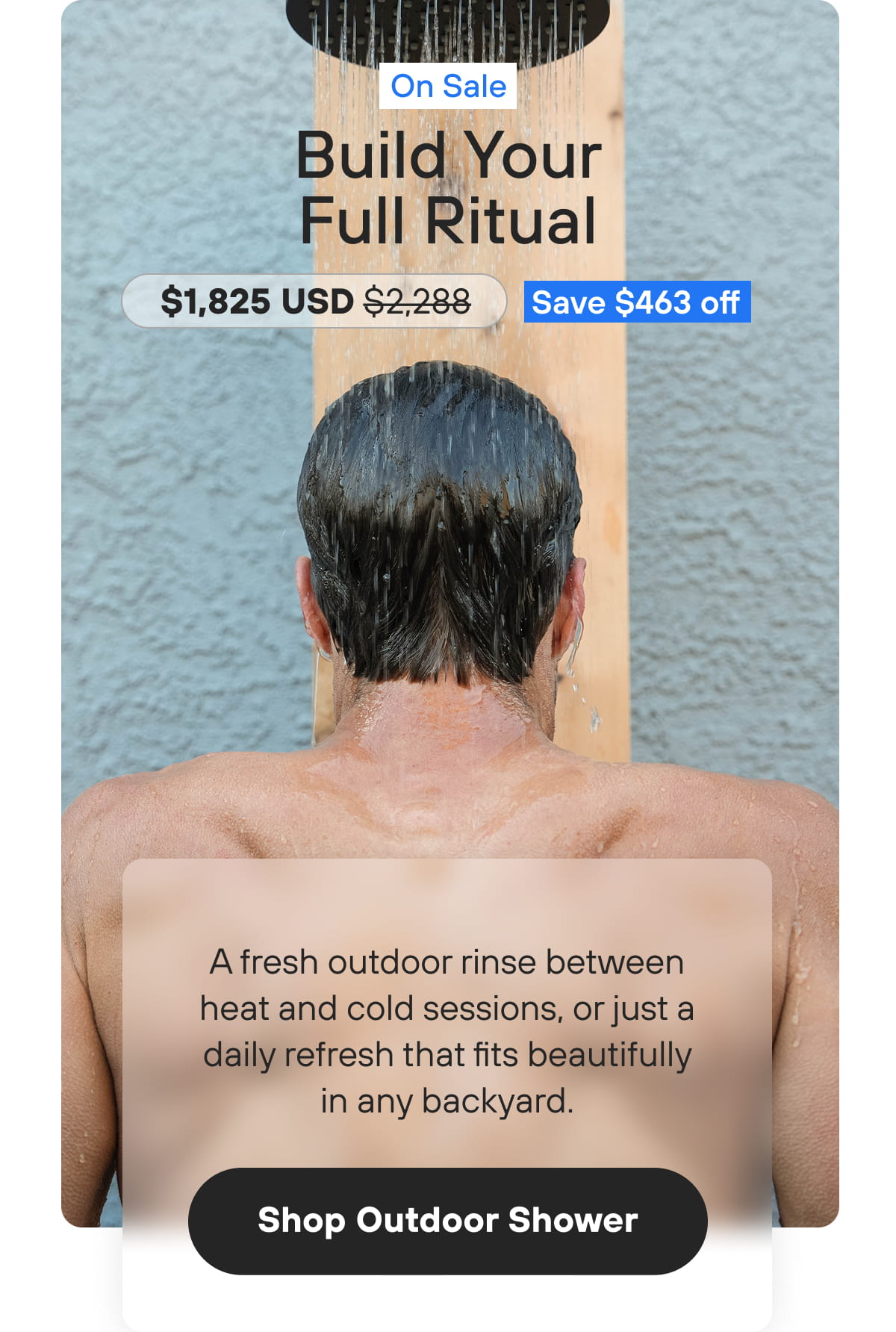 Build Your Full Ritual | Shop Outdoor Shower