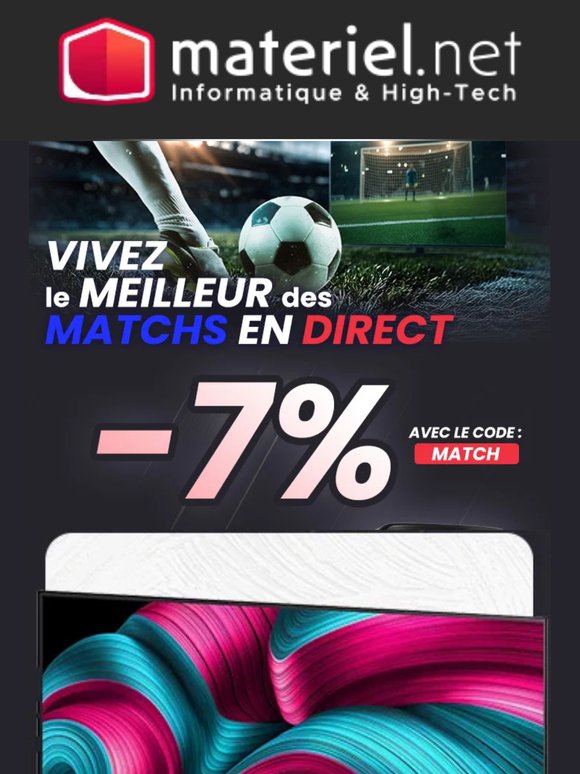 -7% pour profiter des meilleurs matchs !