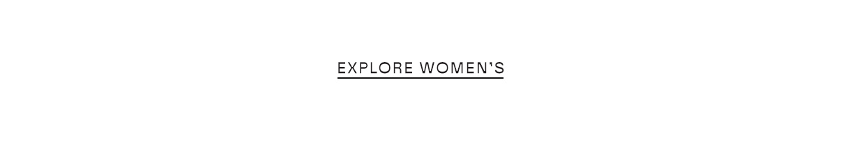 Explore Women's