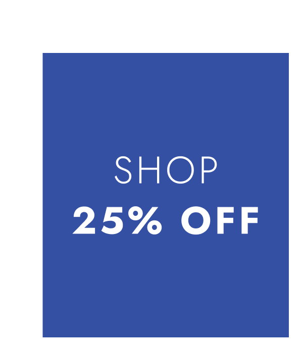 Shop 25% Off
