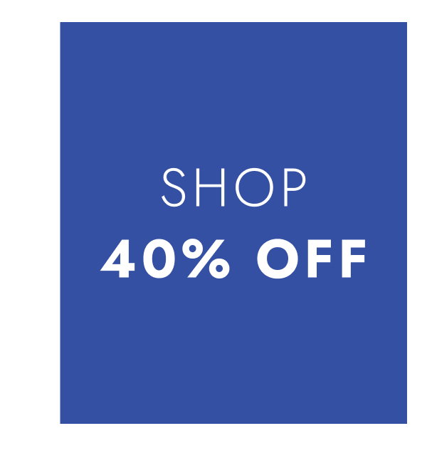 Shop 40% Off