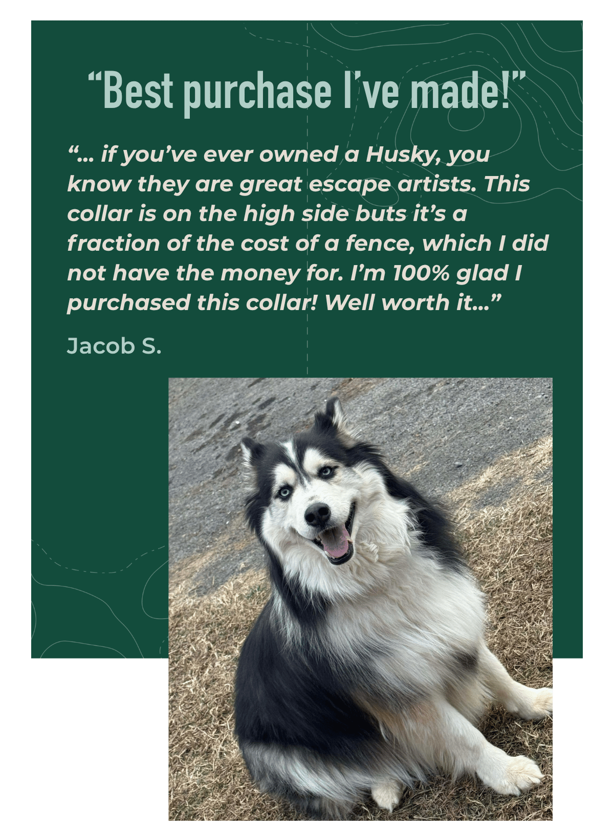 "Best purchase I've made!" - Jacob S