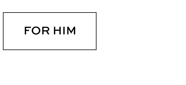 For Him