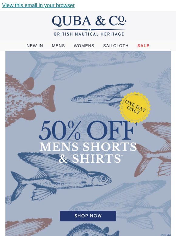 50% Off Men’s Shirts & Shorts | One day only