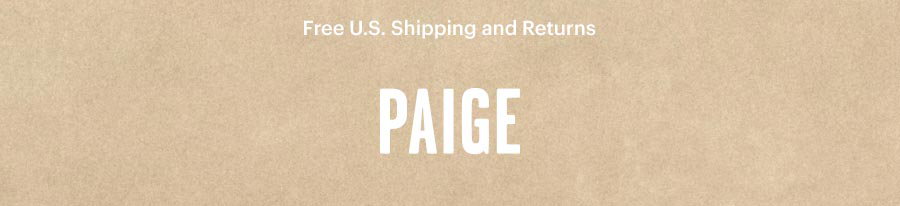 PAIGE // Premium Denim Jeans, Clothing, Shoes and Accessories for Women and Men. Free U.S. Shipping and Returns.
