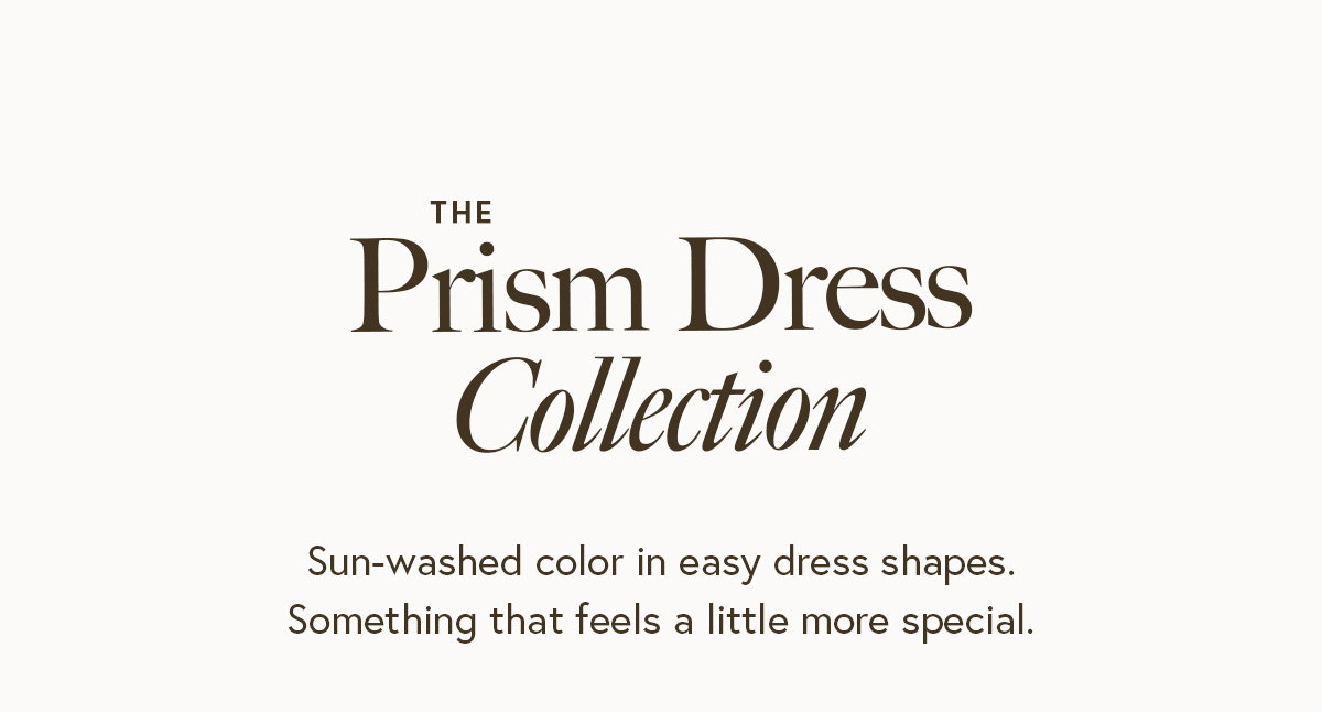 The Prism Dress Collection