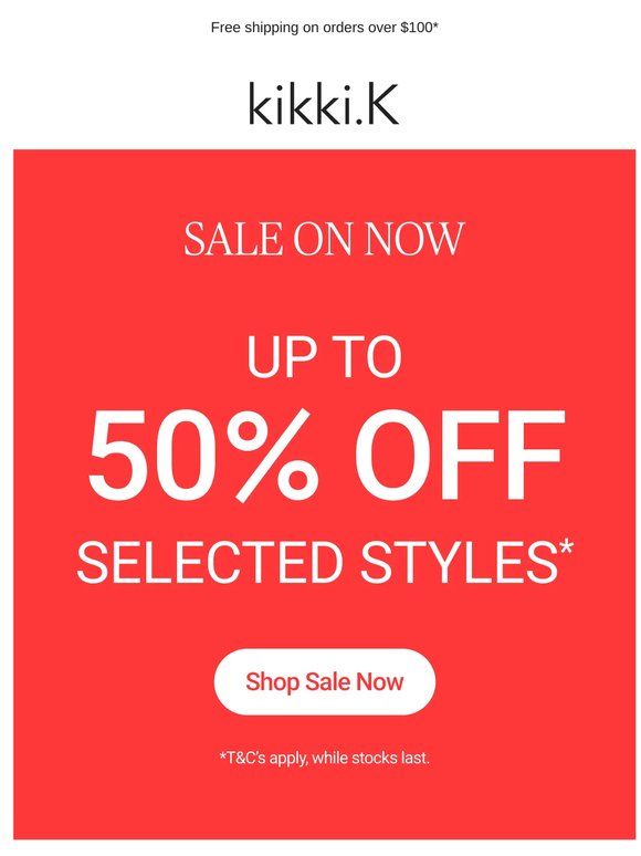 Up to 50% Off* Starts Now