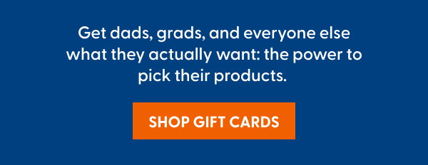 Get dads, grads, and everyone else what they actually want: the power to pick their products.