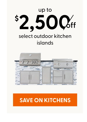 Up to $2,500 off select outdoor kitchen islands