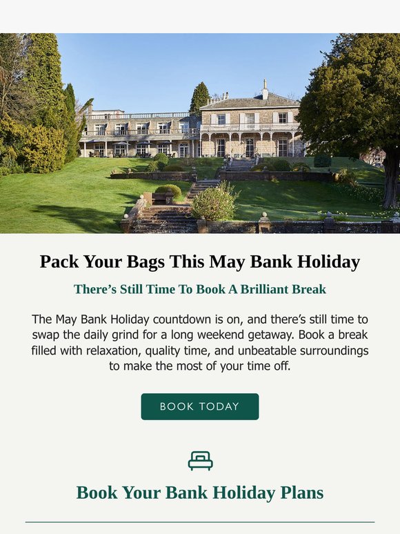It's not too late for a May Bank Holiday break