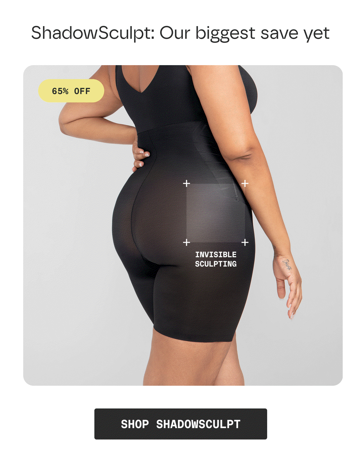 ShadowSculpt: Our biggest save yet | 65% OFF | INVISIBLE SCULPTING | SHOP SHADOWSCULPT