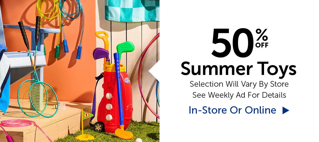 50% Off Summer Toys - Select Categories