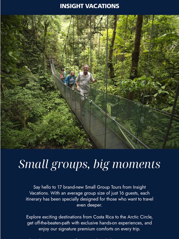 Meet our brand-new Small Group Tours