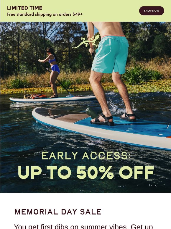 EARLY ACCESS: Shop up to 50% off for our Memorial Day Sale
