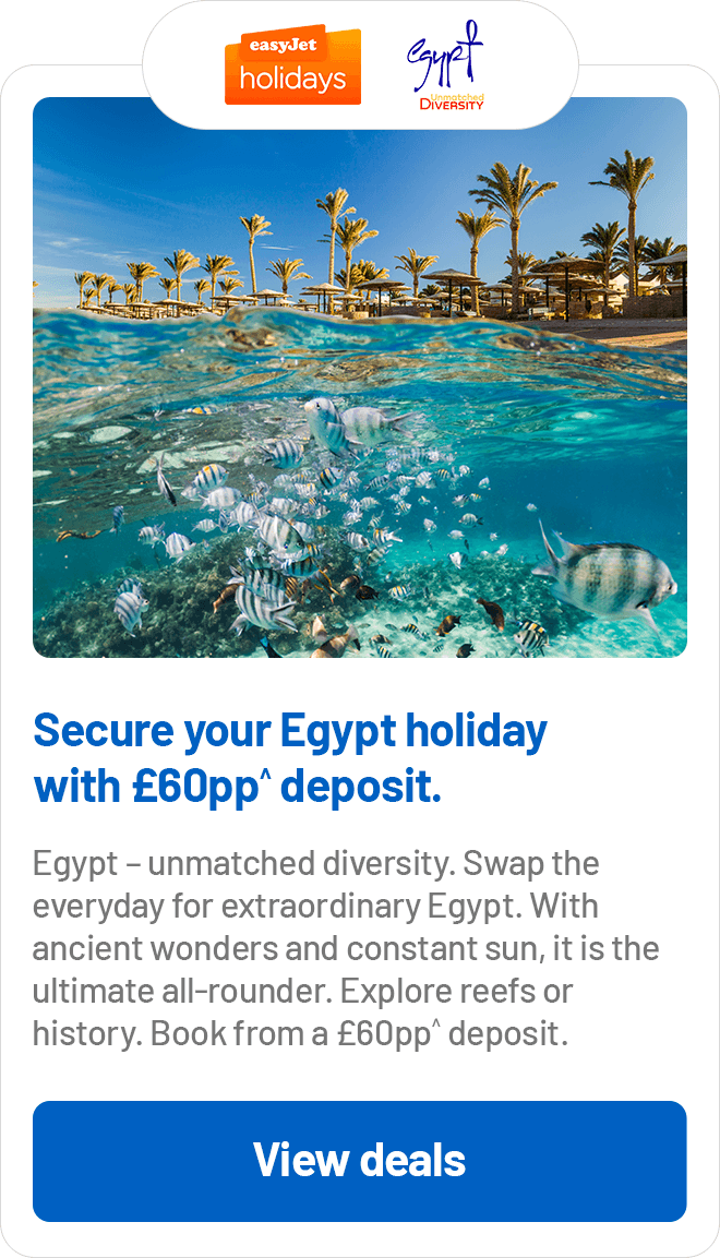 Secure your Egypt holiday with £60pp^ deposit