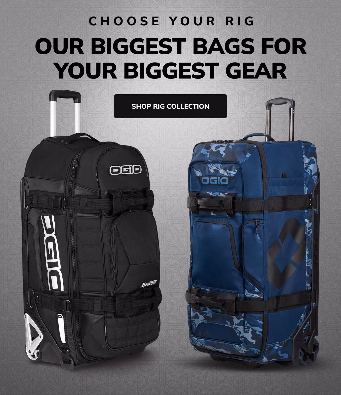 choose your rig our biggest bags for your biggest gear shop rig collection