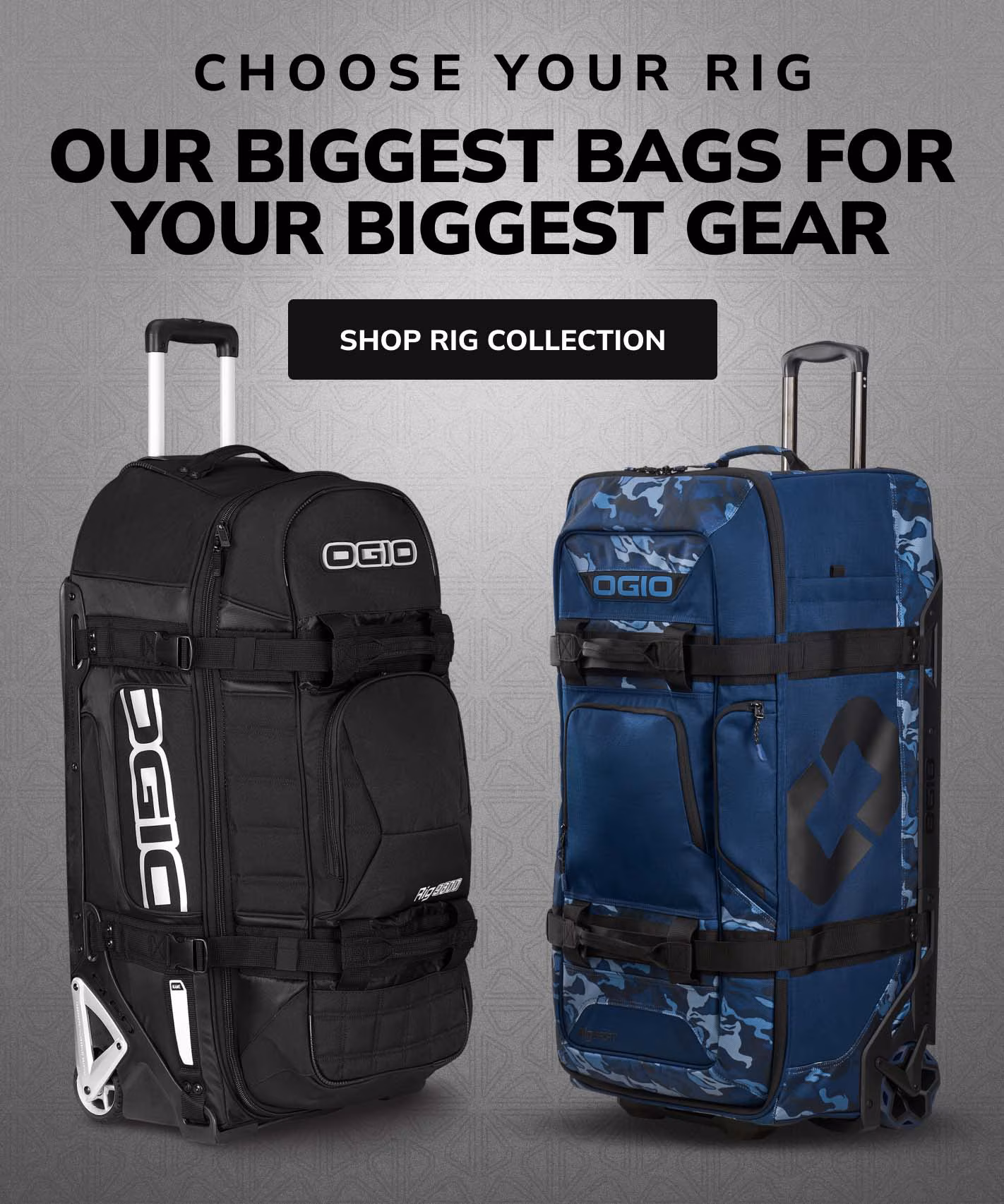 choose your rig our biggest bags for your biggest gear shop rig collection