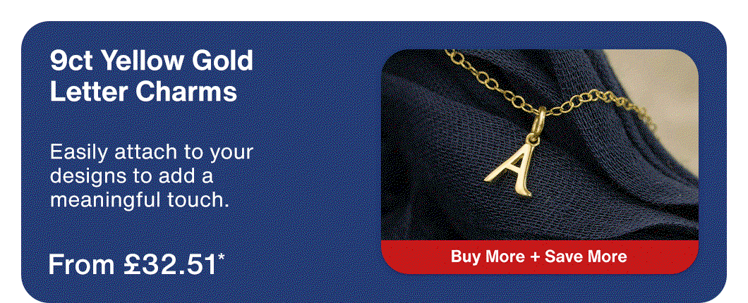 9ct Yellow Gold Letter Charms: From £32.51*. Buy More + Save More