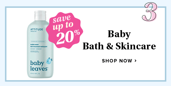 Save up to 20% on Baby Bath & Skincare