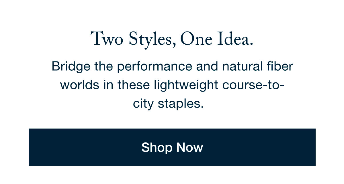 Two Styles, One Idea | Shop Now
