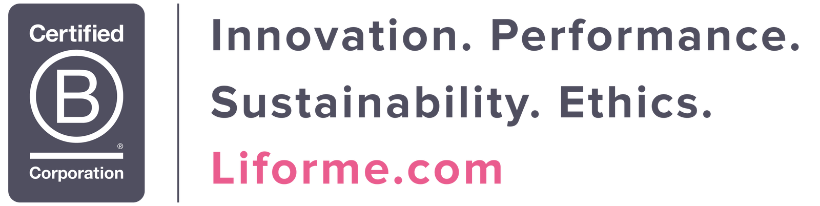 Better things in a better way. liforme.com